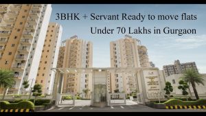 3 BHK Flats in Gurgaon Under 70 Lakhs – Ready to Move