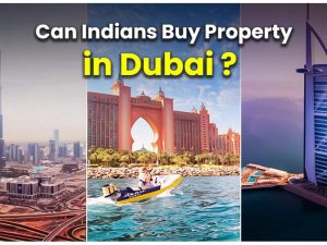 Indian resident buying property in Dubai, buy property in Dubai as Indian citizen, Dubai real estate for Indian investors, Dubai property market for Indian buyers